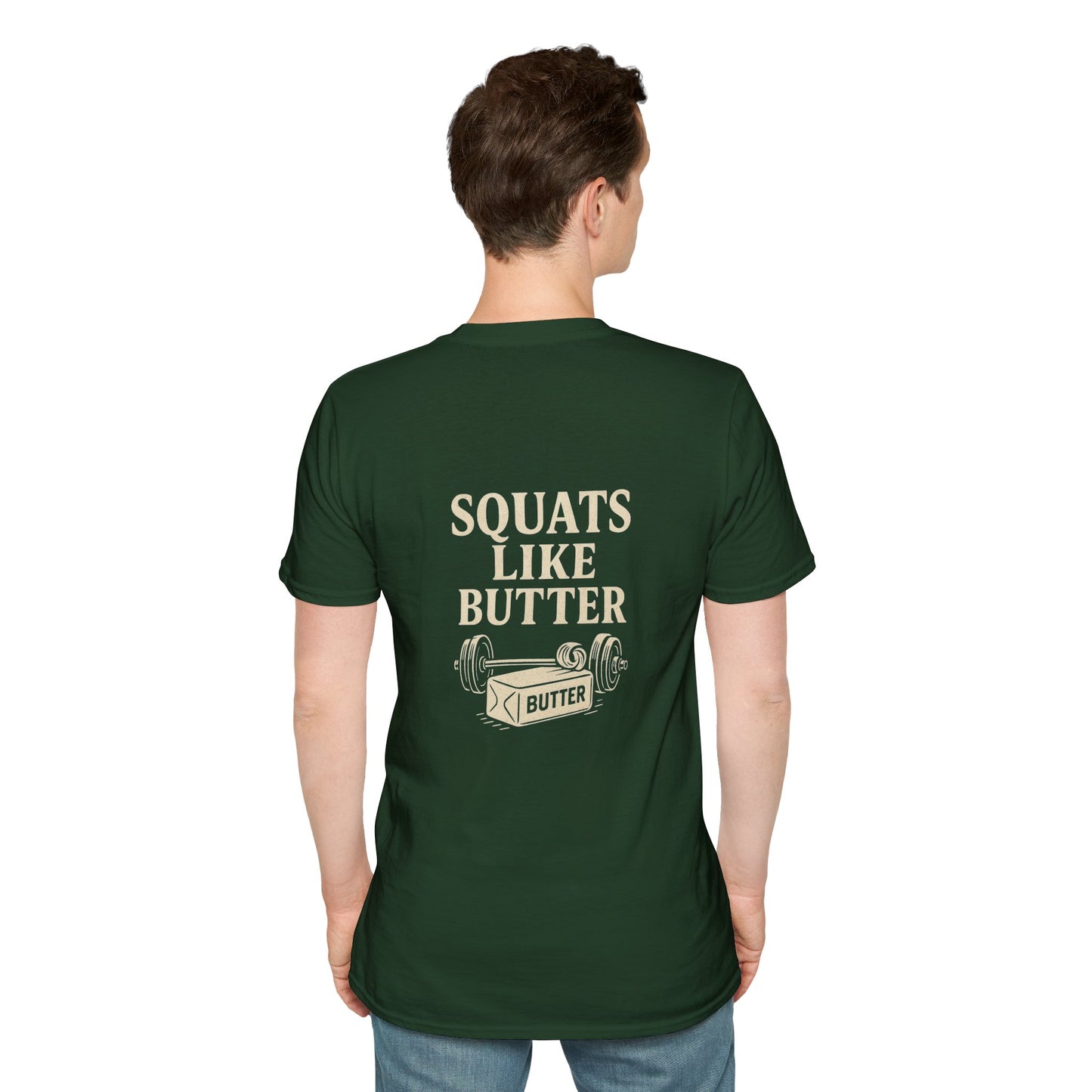 Squats like butter Softstyle T-Shirt