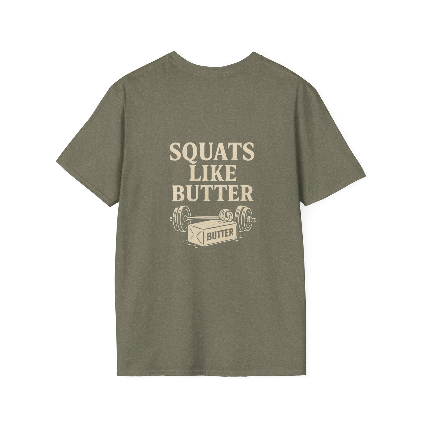 Squats like butter Softstyle T-Shirt