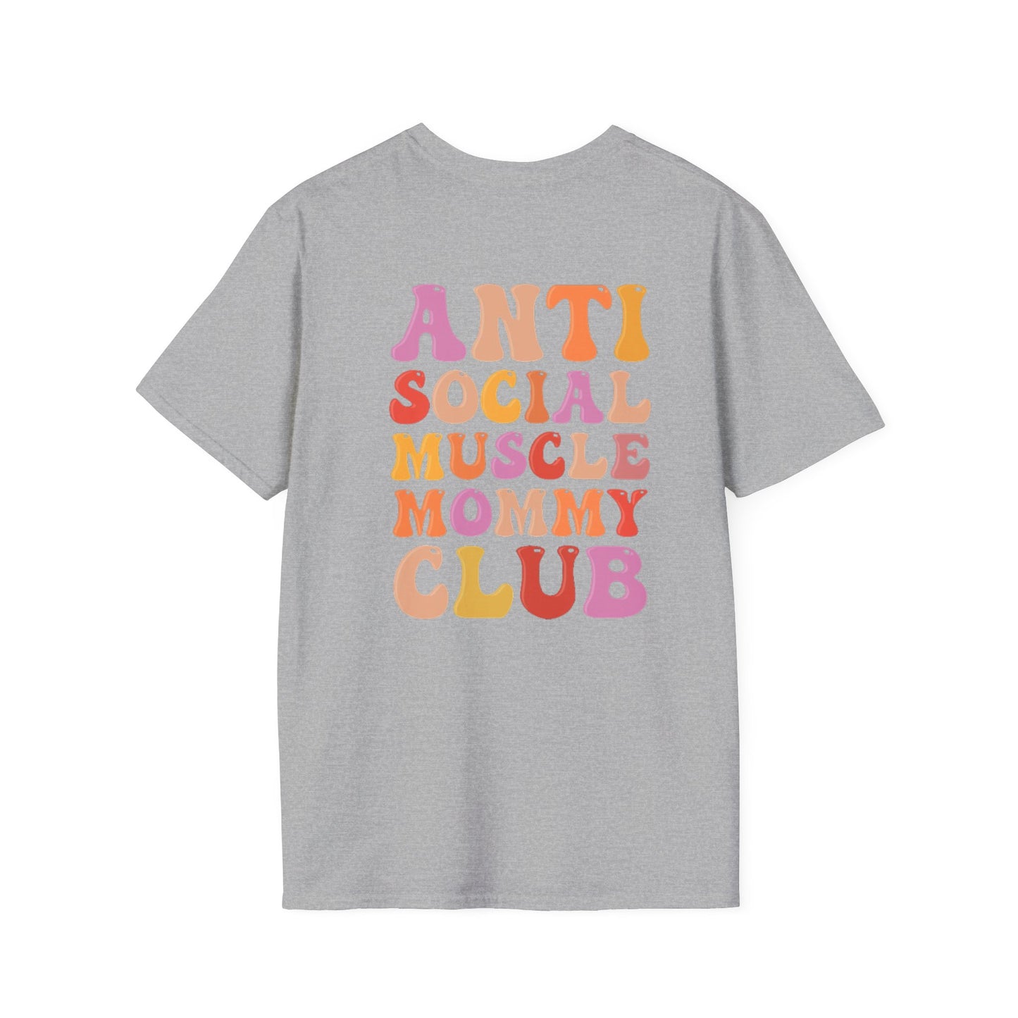 Anti Social Muscle Mommy Club Softstyle T-Shirt