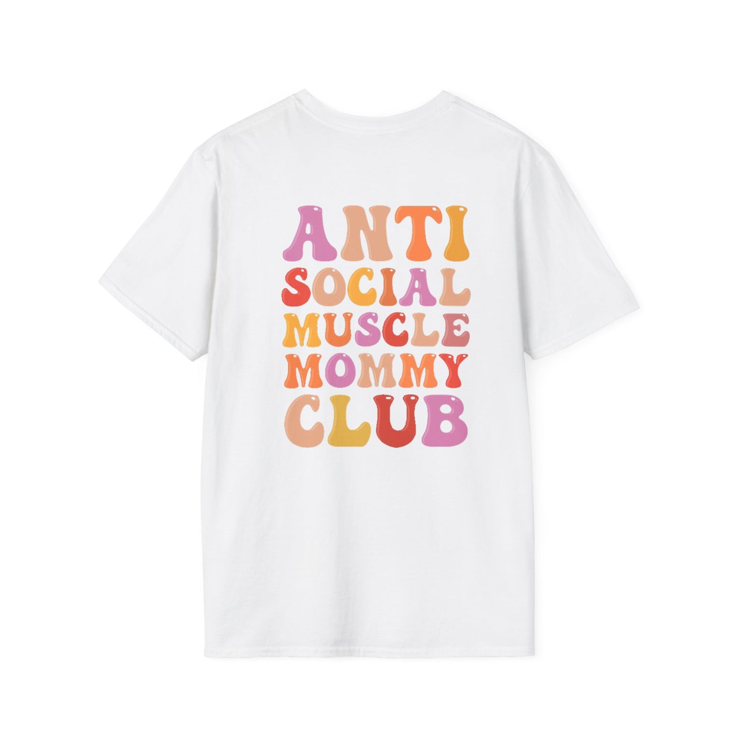Anti Social Muscle Mommy Club Softstyle T-Shirt
