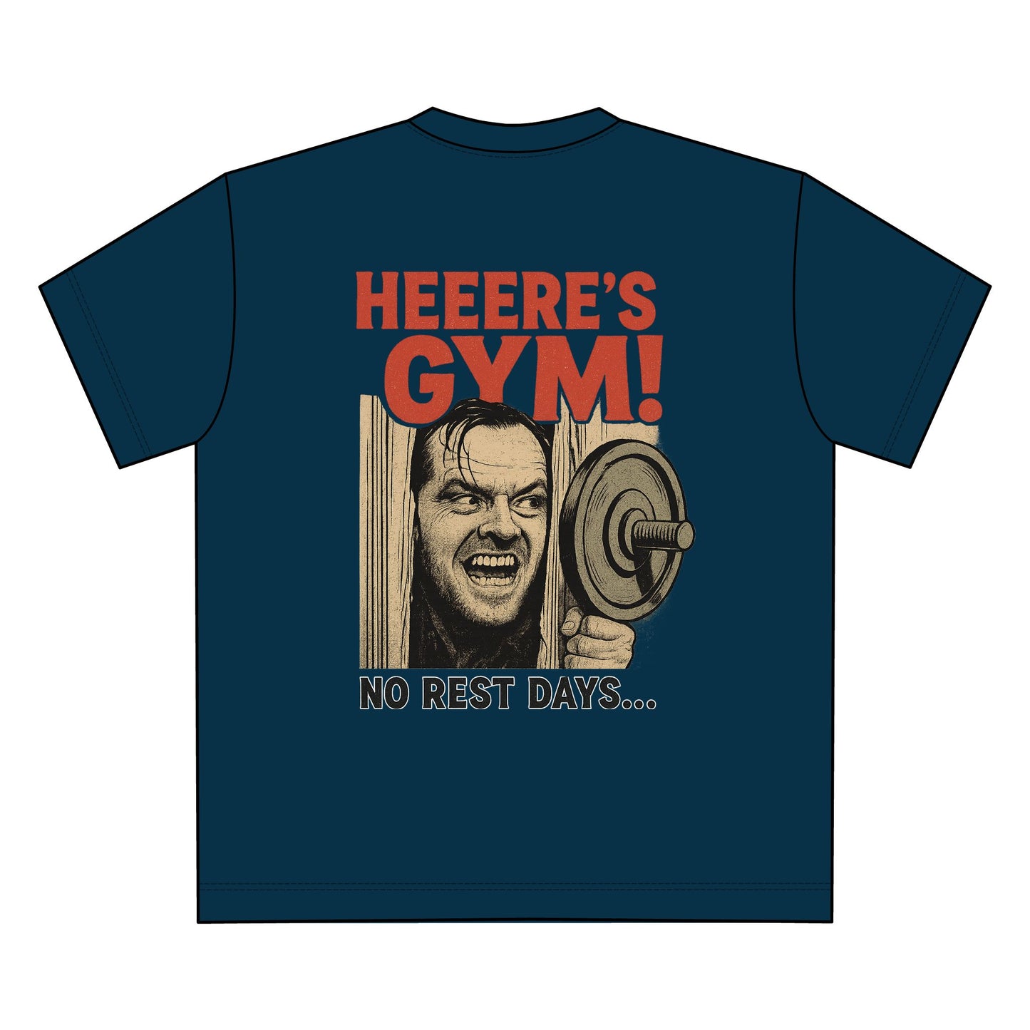 Unisex Graphic Tee - Heeeere's Gym! No Rest Days, Fitness Gift, Workout Shirt, Gym Apparel, Motivational T-Shirt