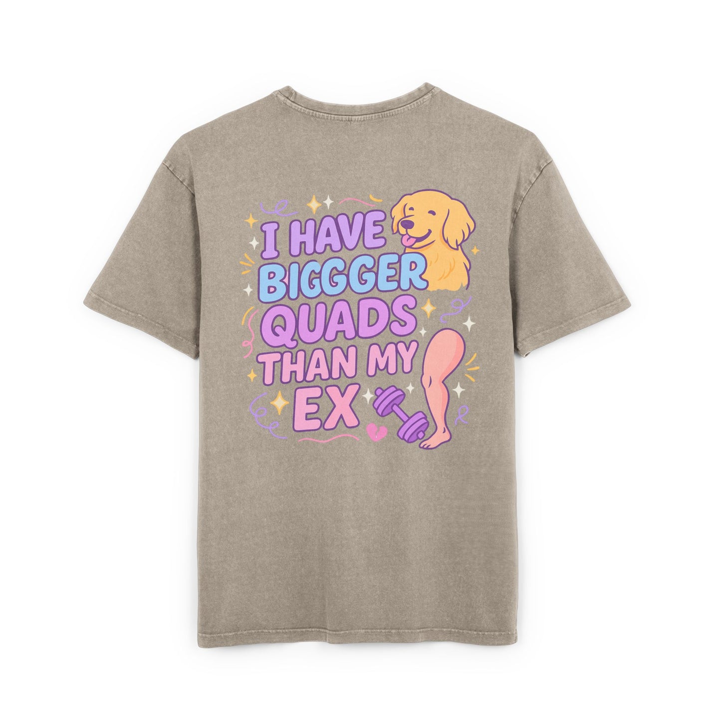 Acid Washed Oversized Tee - "Bigger Quads than my ex"