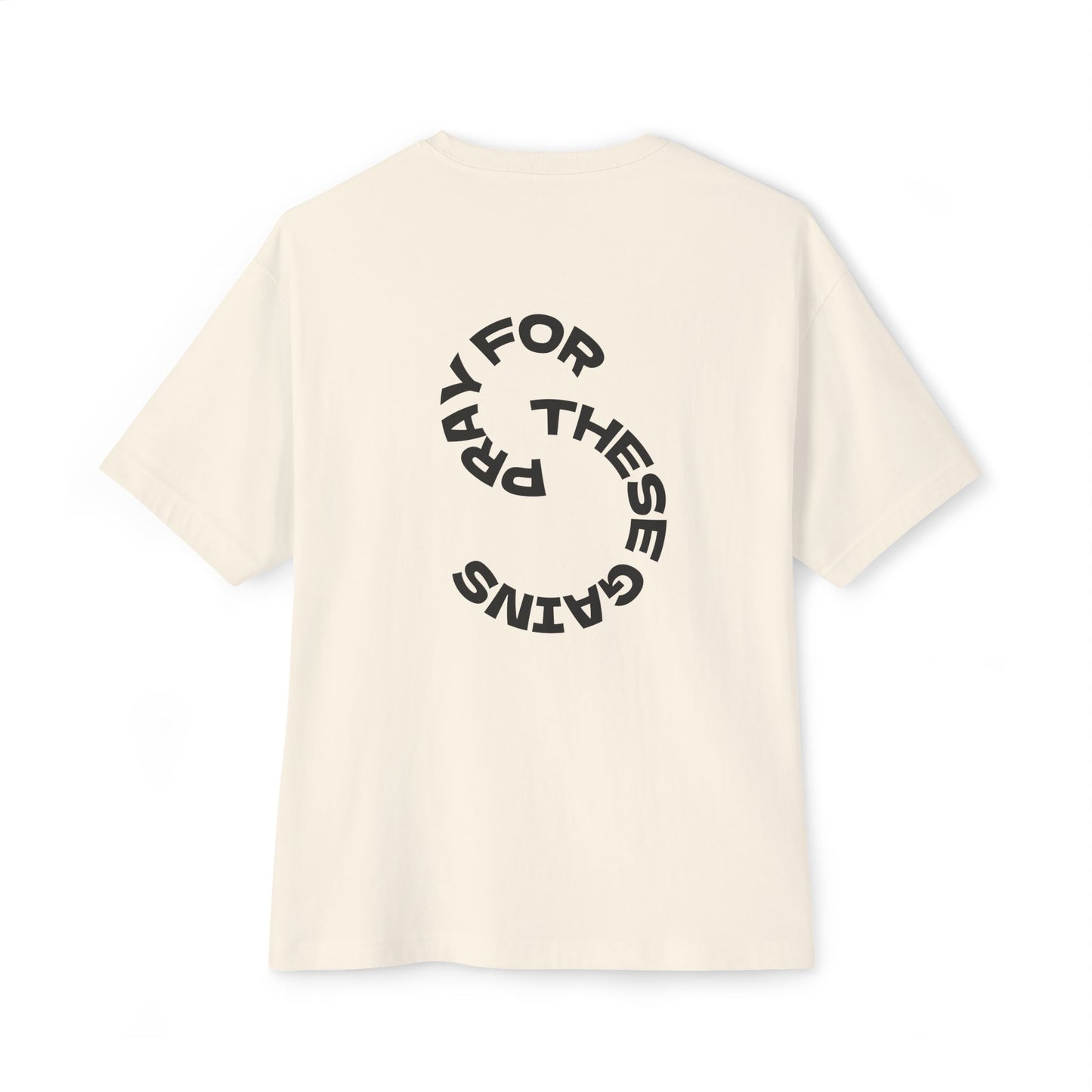 Trendy Unisex Oversized Tee - "Pray for These Gains" Graphic Shirt
