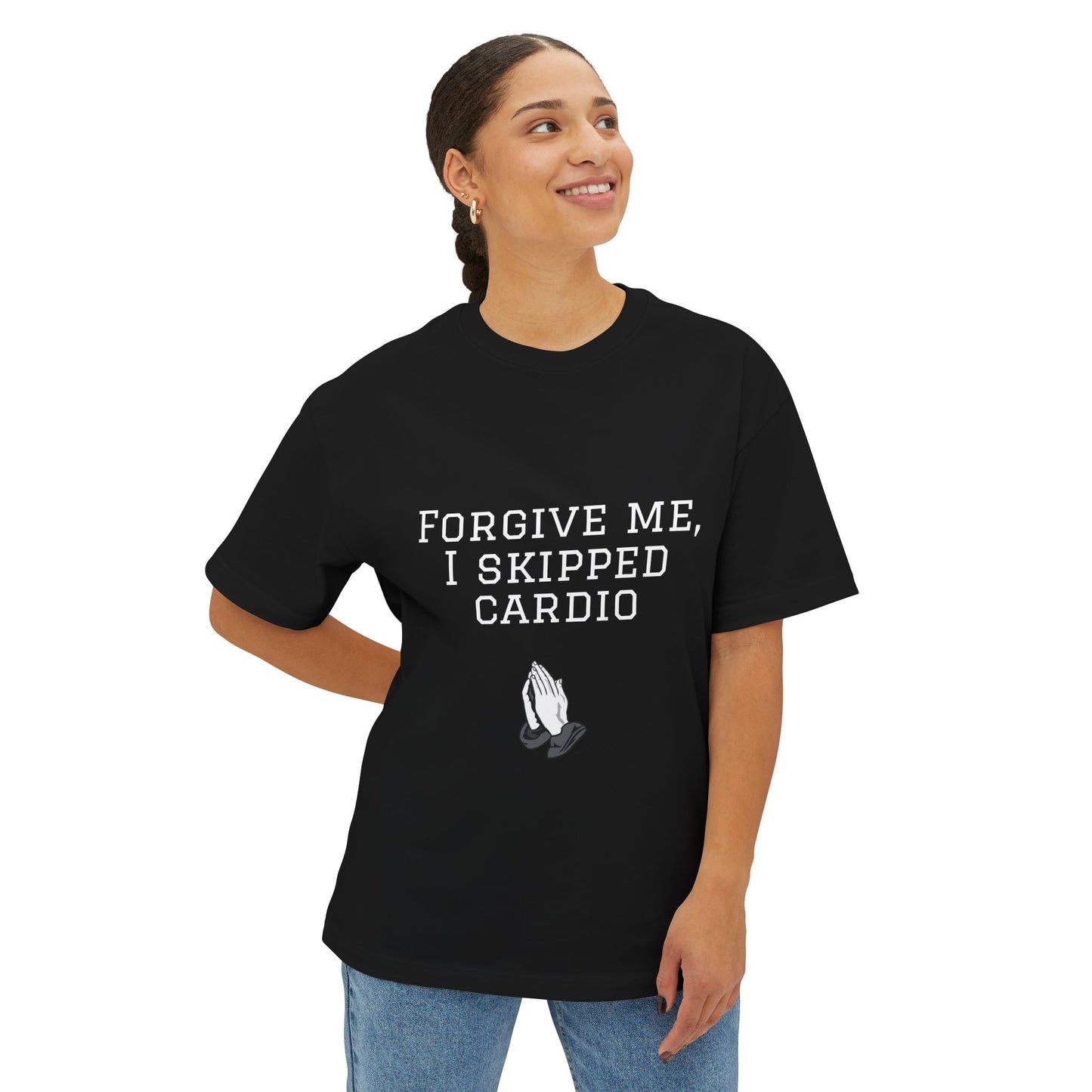 Oversized Tee “Forgive me, I skipped cardio” Design Unisex Shirt