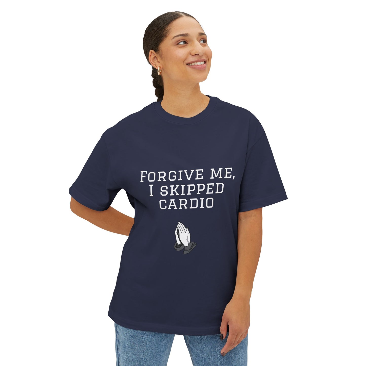 Oversized Tee “Forgive me, I skipped cardio” Design Unisex Shirt