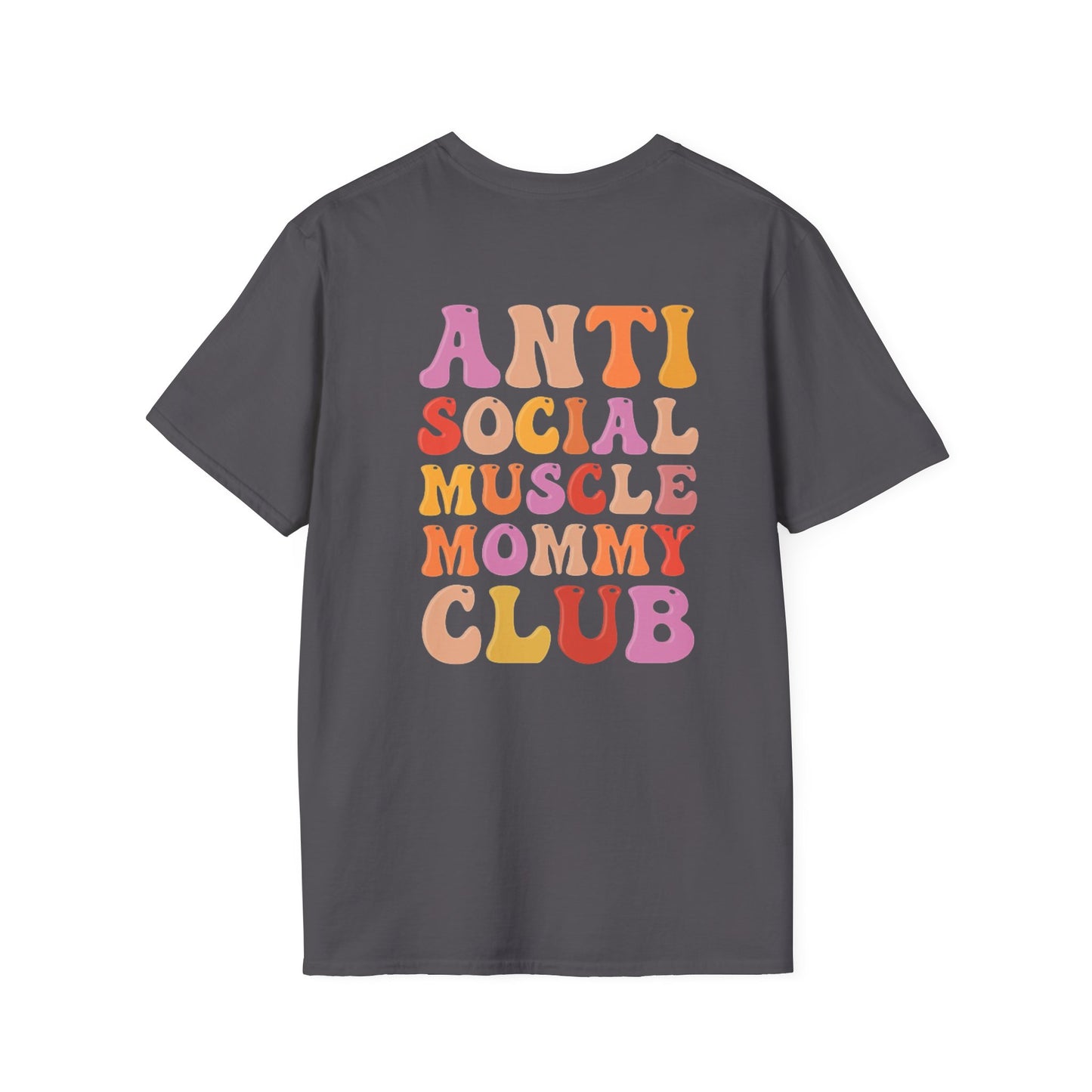 Anti Social Muscle Mommy Club Softstyle T-Shirt