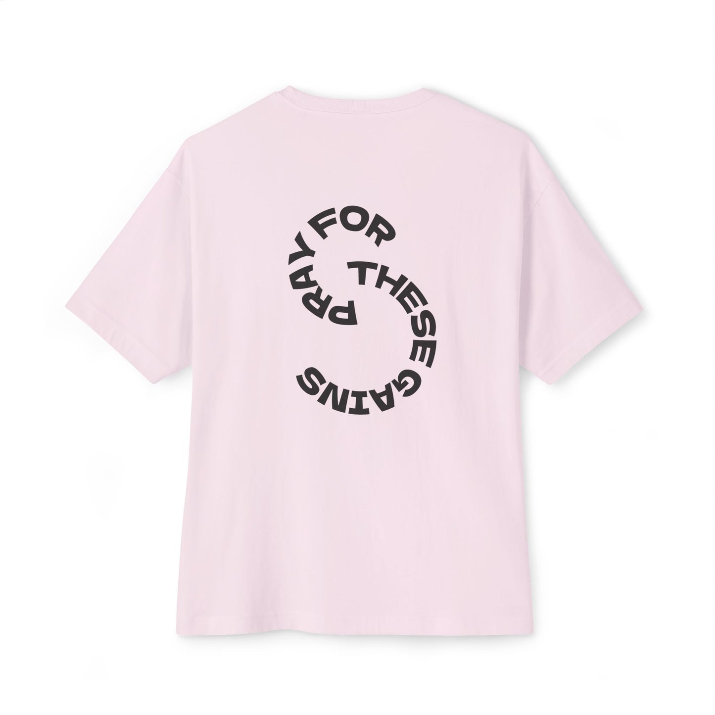 Trendy Unisex Oversized Tee - "Pray for These Gains" Graphic Shirt