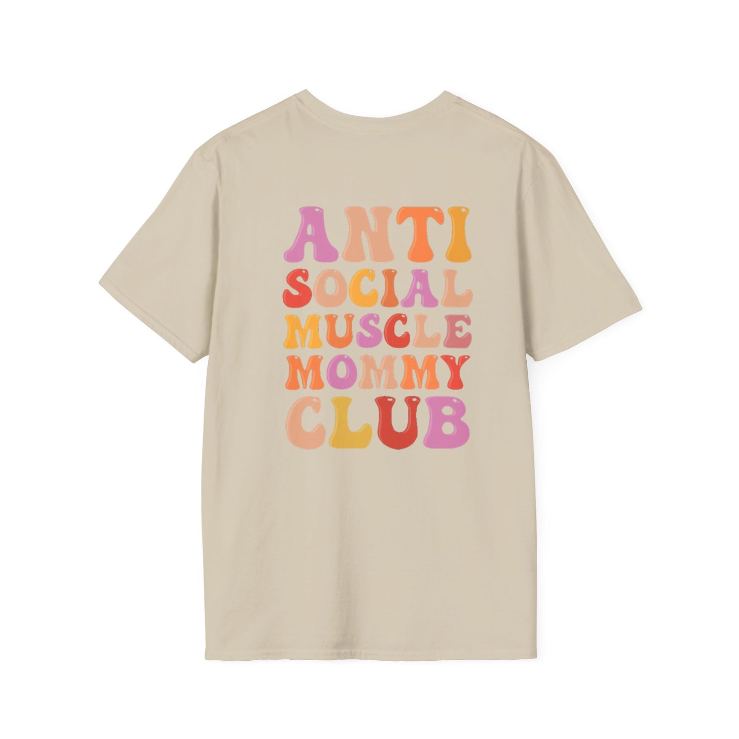 Anti Social Muscle Mommy Club Softstyle T-Shirt
