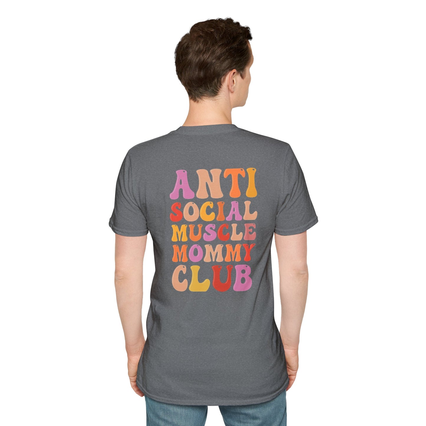 Anti Social Muscle Mommy Club Softstyle T-Shirt