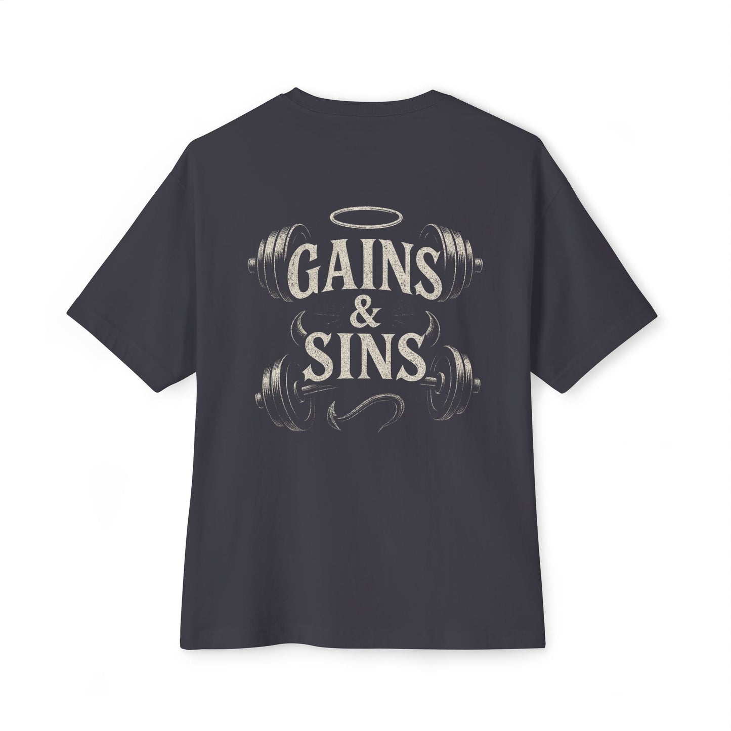 Oversized Tee “Gains and Sins” Design Unisex Shirt