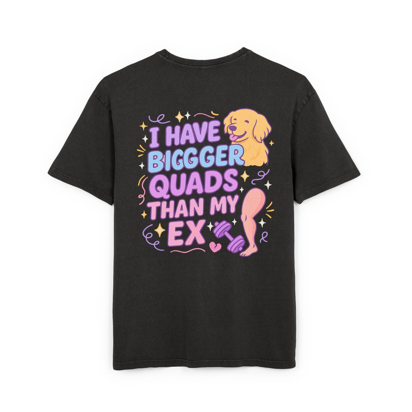 Acid Washed Oversized Tee - "Bigger Quads than my ex"