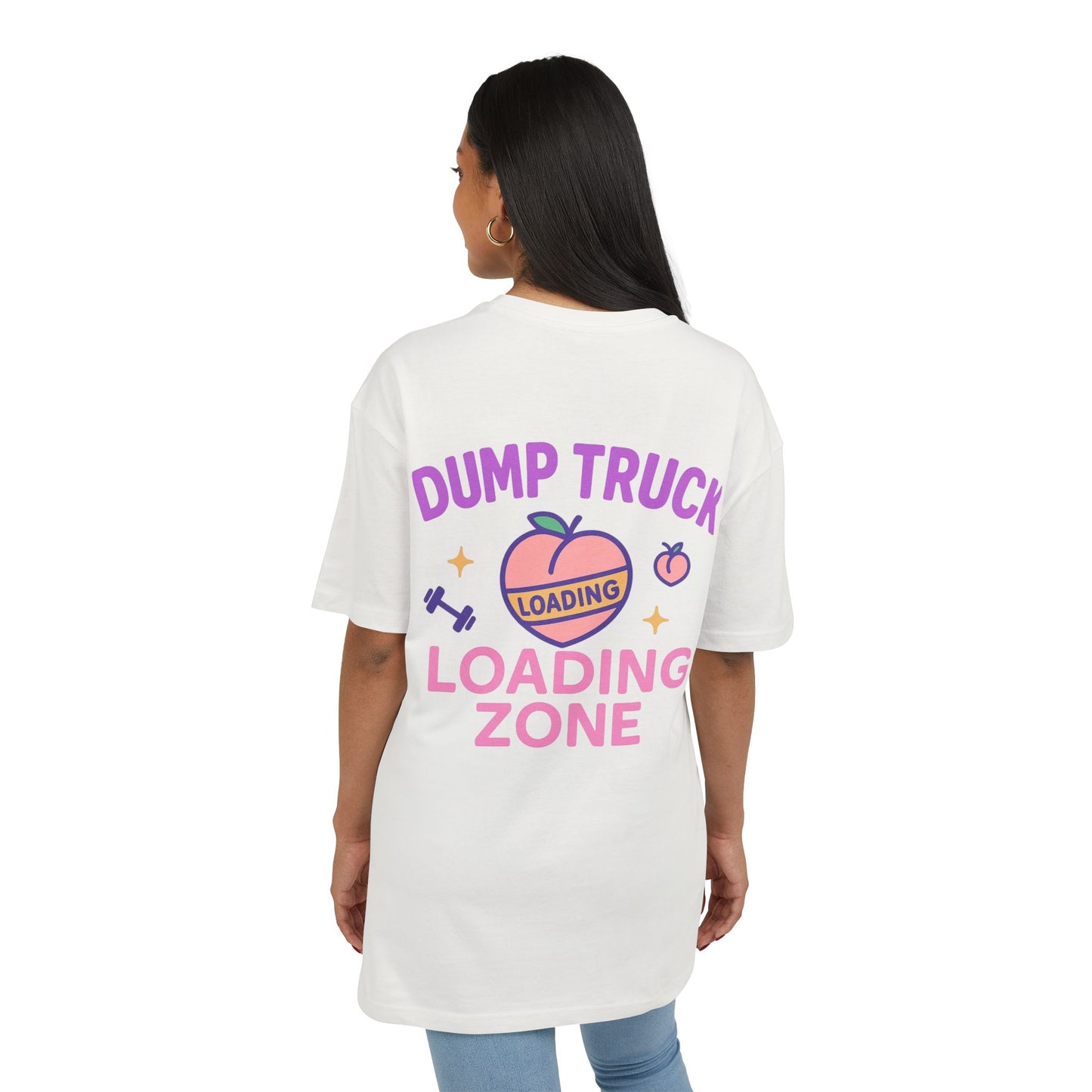 Funny Unisex Oversize Tee - "Dump Truck Loading Zone" Graphic T-Shirt