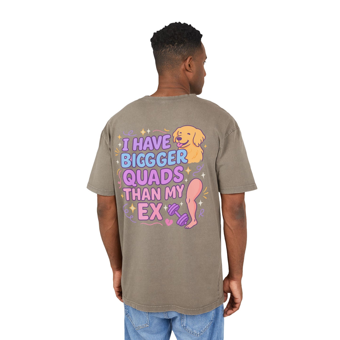 Acid Washed Oversized Tee - "Bigger Quads than my ex"